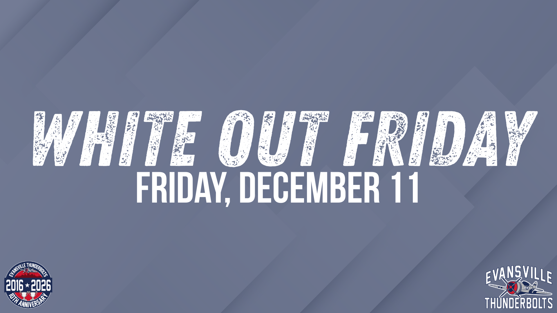 White Out Friday